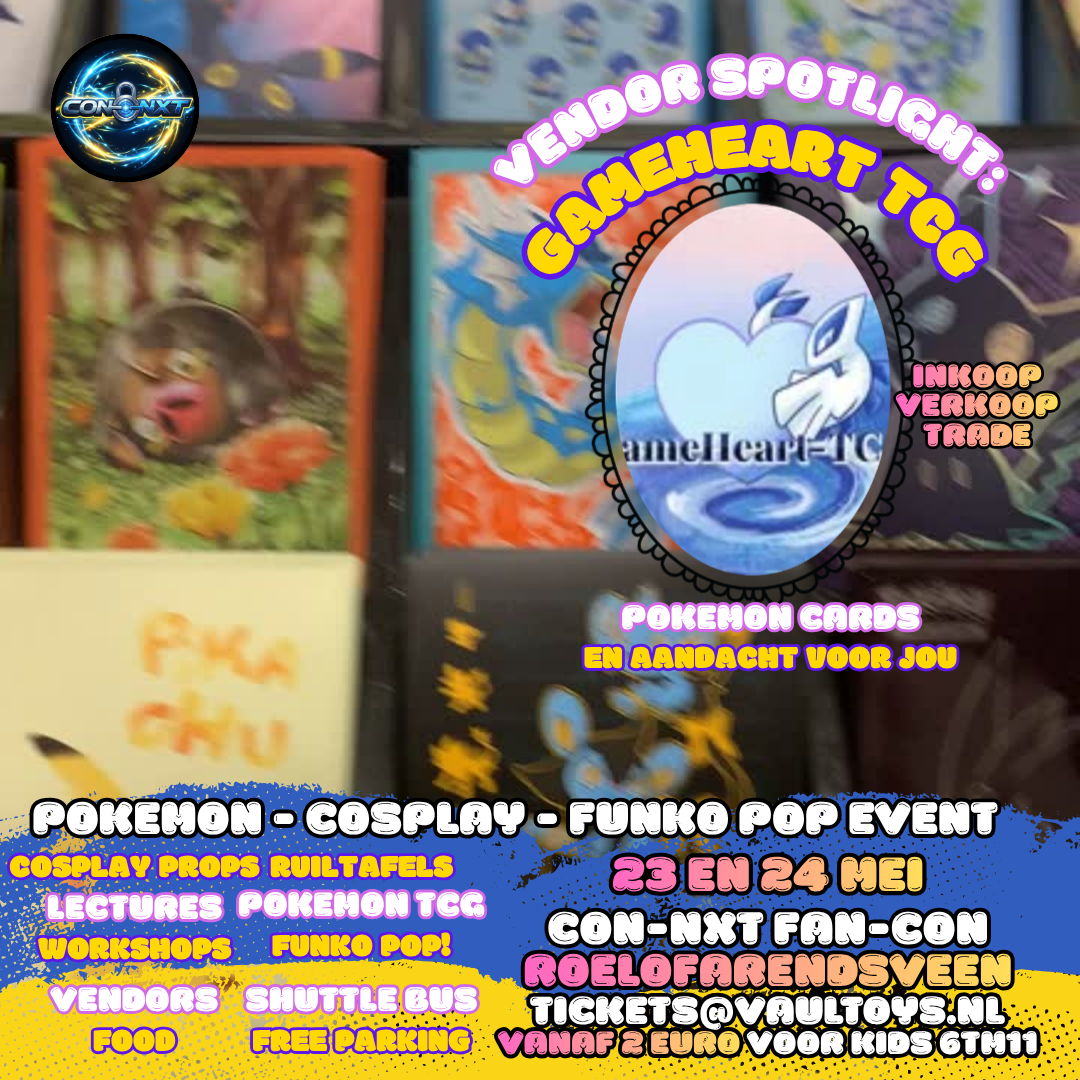 Tickets Con-NXT Roelofarendsveen | Pokémon - Funko - Cosplay Event