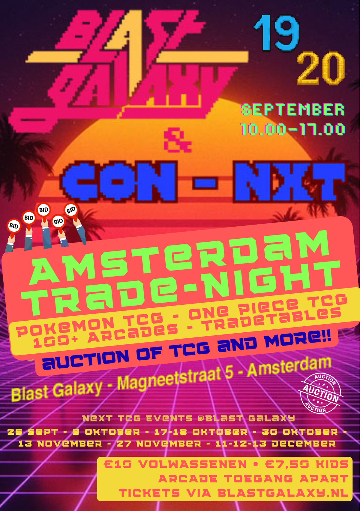 A colorful promotional poster for an event in Amsterdam, featuring the text 'Blast Galaxy & Con - NXT' with 'Amsterdam Trade-Night' in large neon-style lettering. The design includes a large orange sun, purple and pink sky, palm trees, and event details such as dates, times, and ticket pricing.